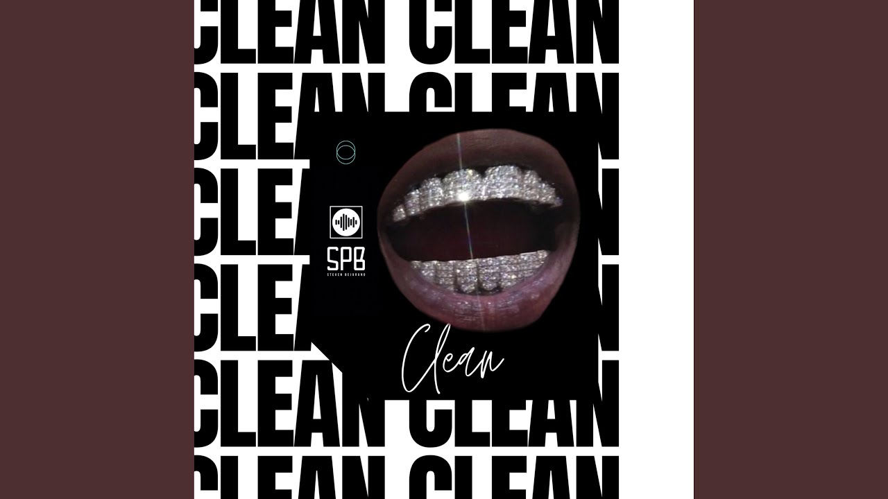 Watch CLEAN on YouTube Watch CLEAN on YouTube