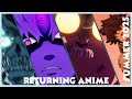 They’re BACK! The Most Hyped Anime Returns of Summer 2025!