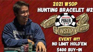 2021 WSOP Stream - Hunting Bracelet #2 - $400 NLH