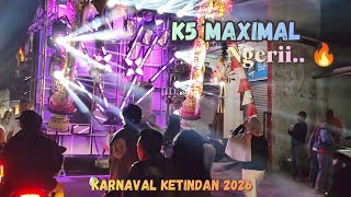 Gladi bersih 🔥 K5 MAXIMAL Cek sound karnaval Ketindan 
