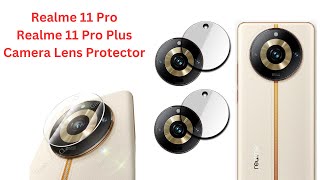 Realme 11 Pro / Realme 11 Pro Plus camera lens protector tempered glass