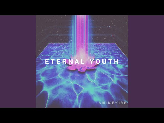 Eternal Youth class=