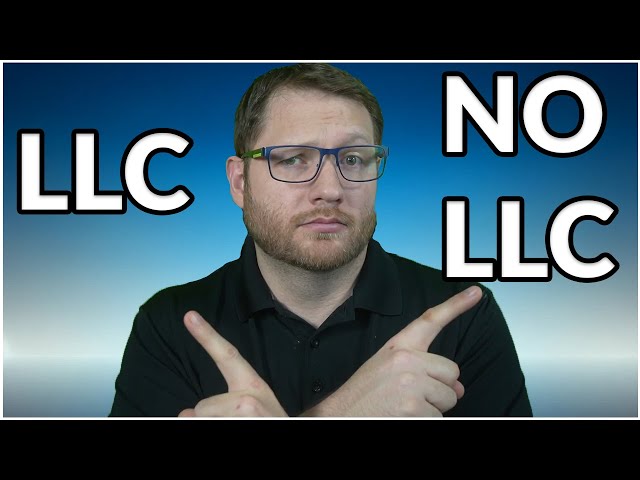 Do You Really Need An LLC to Start A Business?