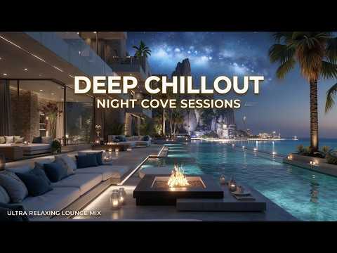 Deep Chillout Music | Tropical Lounge Vibes & Night Chillout Session for Summer Relaxation