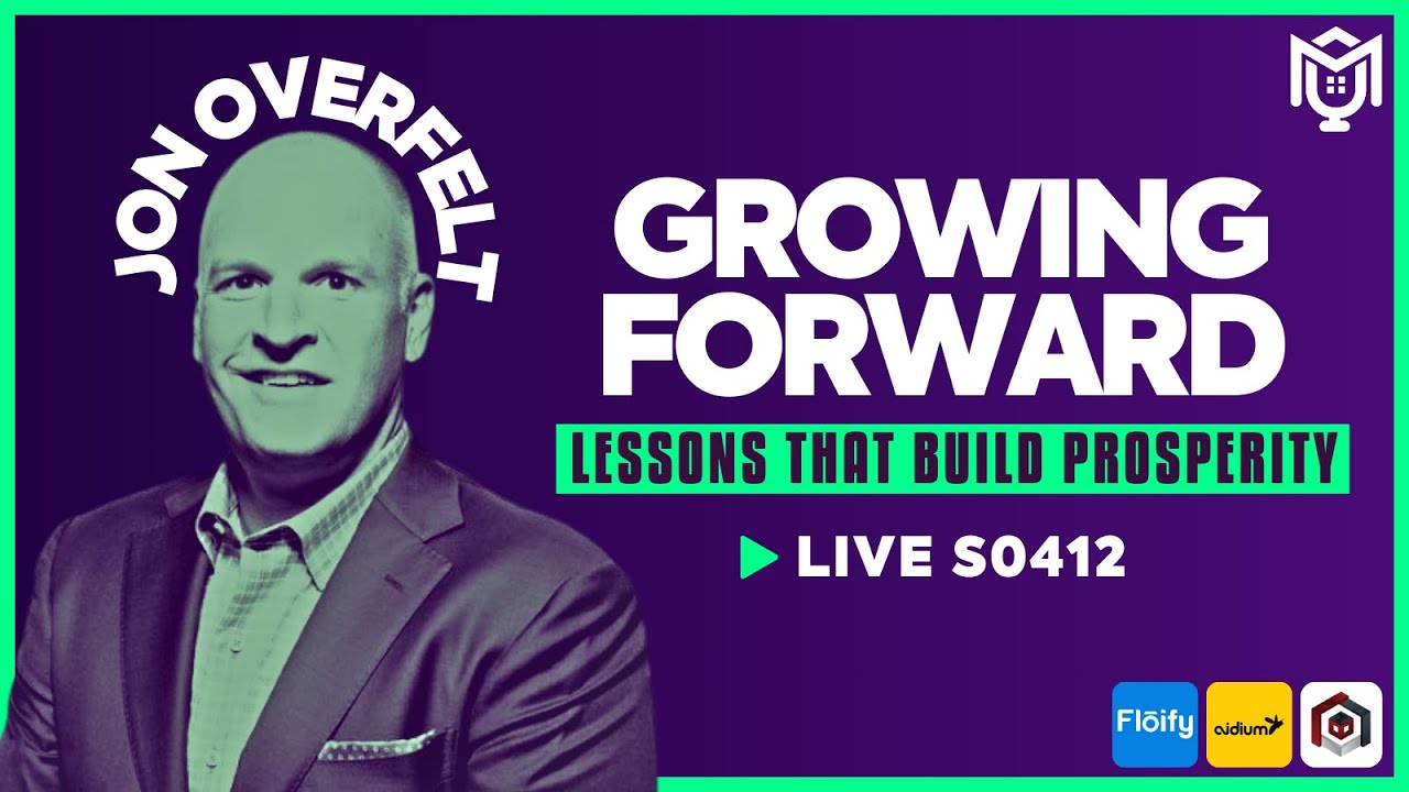 Growing Forward - Lessons That Build Prosperity