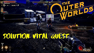 The Outer worlds - How to complete the Solution Vital Quest