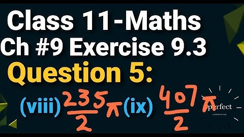 Exercise 9.3 class 11 maths Question 5 Chapter 9 in Urdu and Hindi || 9.3 exercise inter part 1