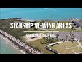 STARSHIP LAUNCH VIEWING AREAS at SpaceX Boca Chica - Isla Blanca Beach Park on South Padre Island