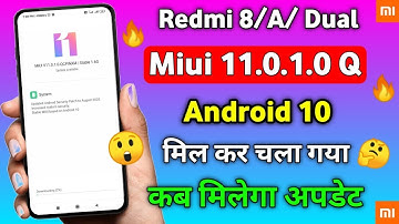 Redmi 8/A/ Dual Miui 11.0.1.0 Android 10 Update Rollback 🙄 Kab aayega Update