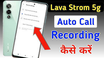 Lava strom 5g Me Call Recording Setting Kaise Kare | Auto Call Recording In Lava strom 5g