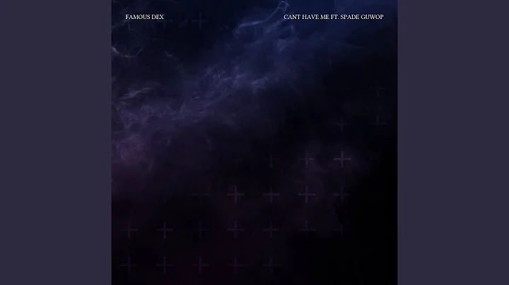 Can't Have Me ft. Spade Guwop