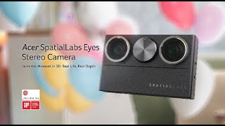 Acer SpatialLabs™ Eyes Stereo Camera – Seize the Moment in 3D: Real Life, Real Depth | Acer