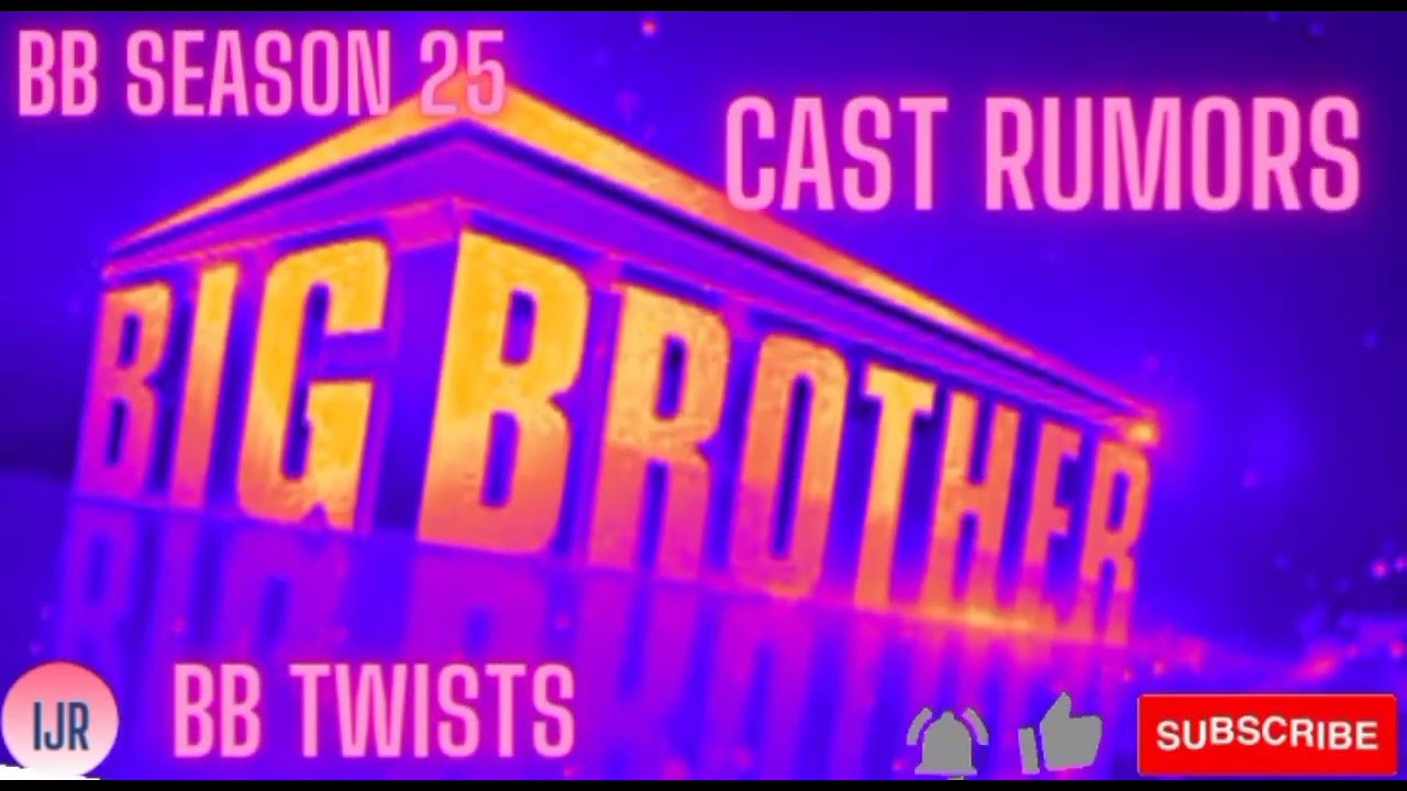 BIG BROTHER SEASON 25 cast rumors BB Twist and more...