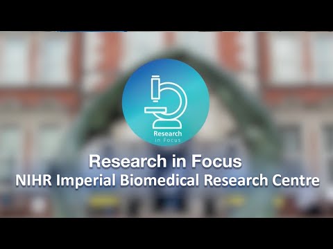 Research in Focus  NIHR Imperial Biomedical Research Centre thumbnail