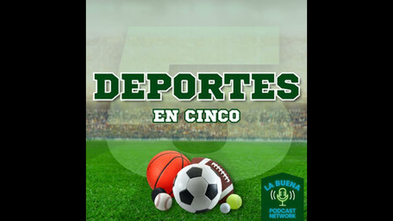 NOTICIAS DEPORTIVAS 03-09-2026  - DEPORTES EN CINCO