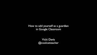 How a Parent Can Accept a Guardian Invitation for Google Classroom