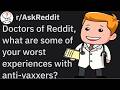 The worst experiences with anti-vaxxers! (r/AskReddit)