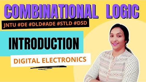 Combinational  Circuits and Sequencial Circuits