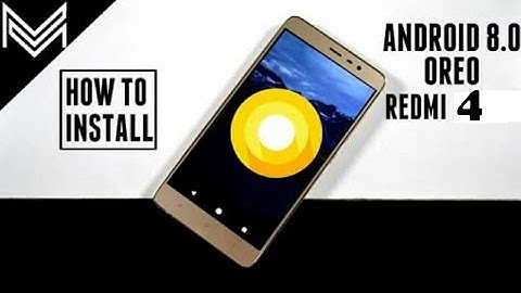 How to install Android Oreo 8.0.0 on xiaomi redmi 4 ( santoni) | without computer