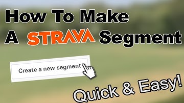 How to Make a Strava Segment (Quick&Easy)