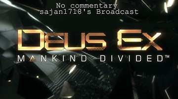 Deus Ex: Mankind Divided - Let