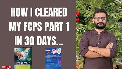 MY FCPS PART 1 PREPARATION COMPLETE PLAN | 2025 | HOW TO PASS FCPS PART 1 EXAM