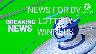 Breaking News For DV 2024 Lottery Winners | What DV 2024 Lottery winners need to Prepare.