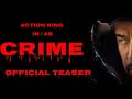 CRIME Official Teaser Action king Arjun In New Movie Tamil