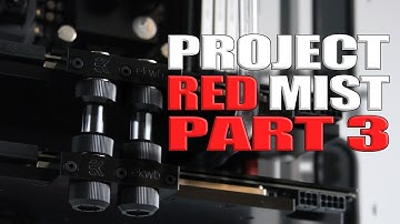 Project Red Mist - Part 3: Rigid Tubing