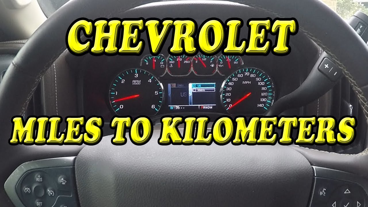 Chevrolet Silverado Change From Mph To Kmh