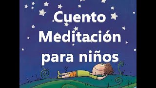 Meditación guiada para niños - Dormir profundamente | ✨Felices Sueños 💤