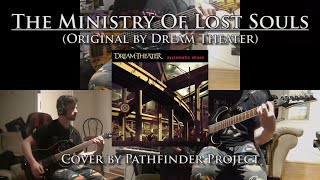 The Ministry Of Lost Souls (Dream Theater Cover) - Pathfinder Project