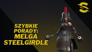 Szybkie porady: Melga Steelgirdle | Raid: Shadow Legends