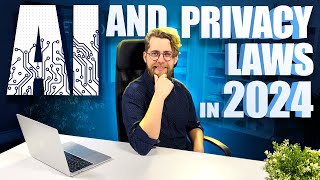 AI and Privacy Laws in 2024: What Publishers Need to Know