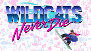 'Wildcats Never Die' Trailer | Presented by Snowboarder TV by acTVe 20 views 3 months ago 2 minutes, 16 seconds