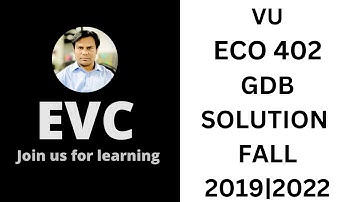ECO 402 GDB solution Fall 2019|2020