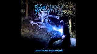 Sinful Carrion - Arising from a Shallow Grave