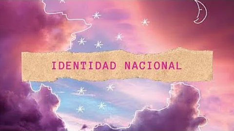 ¿Cuál es el objetivo de la identidad nacional?