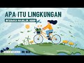 Pengertian Lingkungan | Interaksi Makhluk Hidup dengan Lingkungan