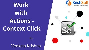 Selenium Beginner Tutorial 22  - Work with Actions - Context Click