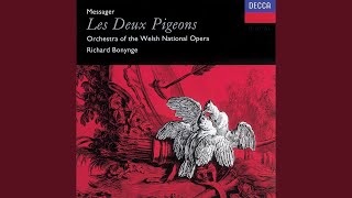 Messager: Les Deux Pigeons / Act 2 - Divertissement: No. 2 Andante