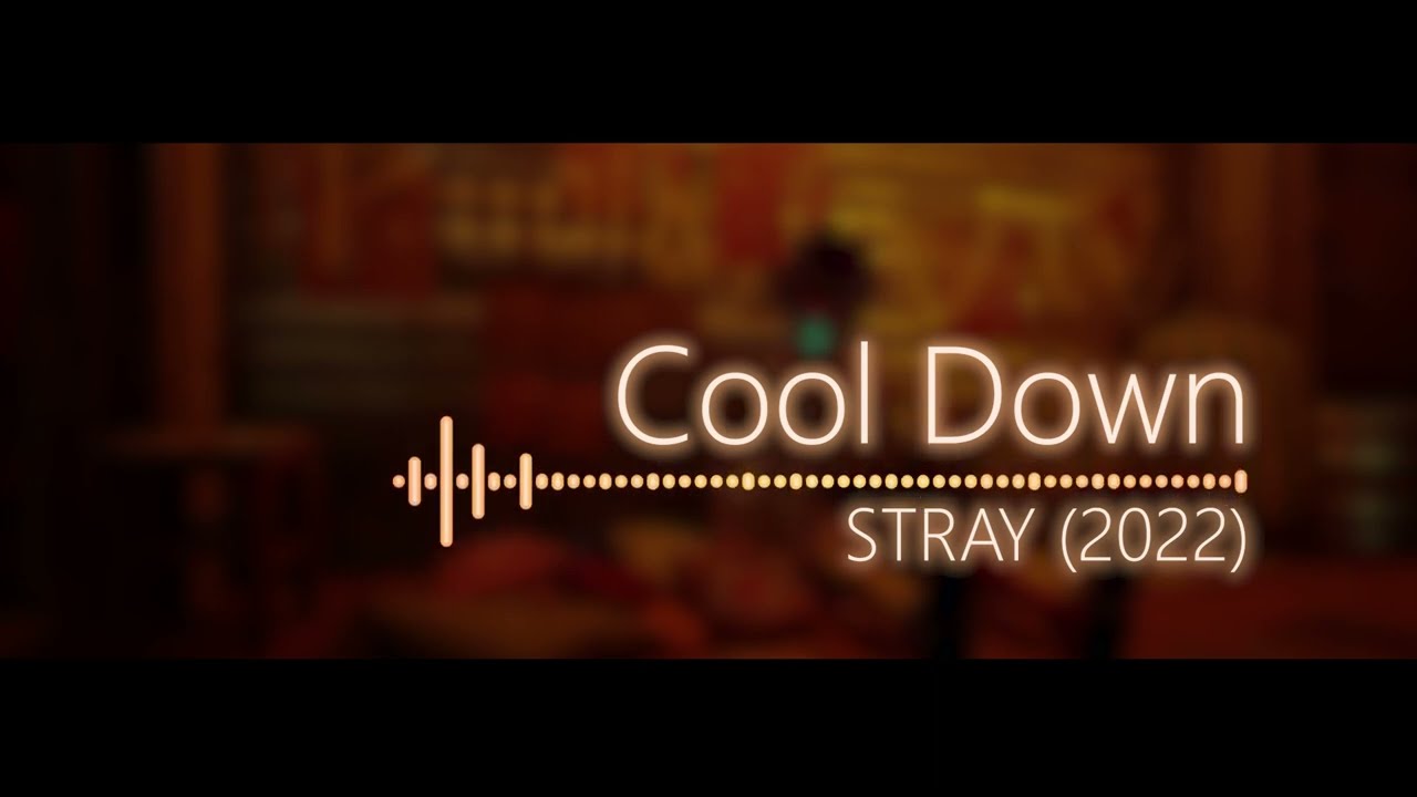 Cool Down (Sheet Music 6) - STRAY