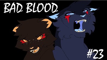Bad Blood || Nightcloud and Crowfeather AU MAP [Part 23]