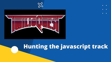 Hunting the JavaScript test lab as a Twilio quest field operator part 5