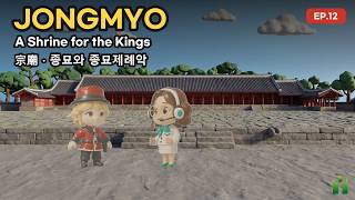 Jongmyo Shrine: Where Korea Honored Its Kings