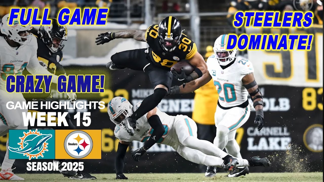 Miami Dolphins vs Pittsburgh Steelers FULL GAME | Dec 15, 2025 | NFL WEEK 15 | NFL FULL GAME TODAY