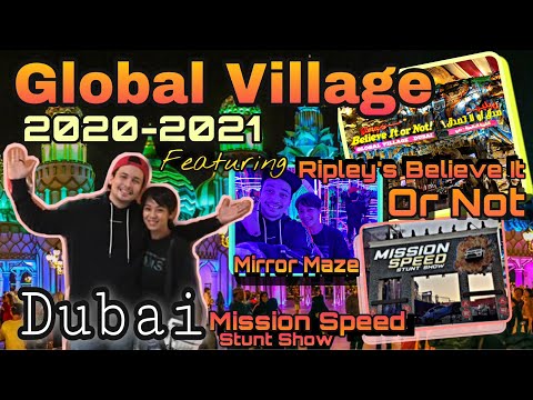 Dubai Global Village 2020-2021 Ft. Mirror Maze ,Ripley's Believe it Or Not, Mission Speed Stunt Show