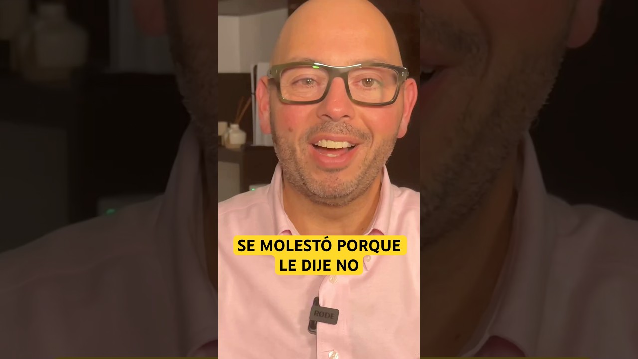 ¿Se Molestan Cuando Les Dices QUE NO? Ahí Está el Problema