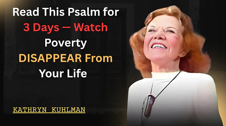 Read This Psalm for 3 Days — Watch Poverty DISAPPEAR From Your Life 💰📖 | Kathryn Kuhlman Sermon