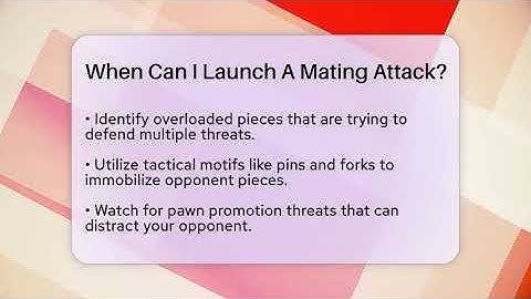 When Can I Launch A Mating Attack? - The Chess Codex